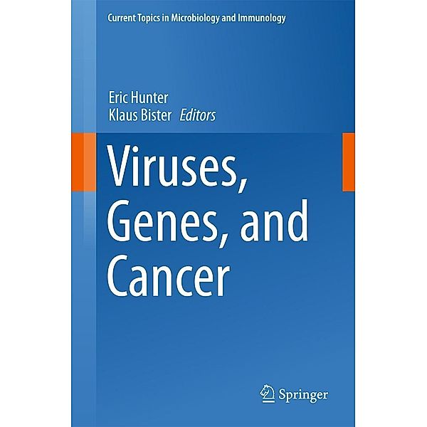 Viruses, Genes, and Cancer / Current Topics in Microbiology and Immunology Bd.407