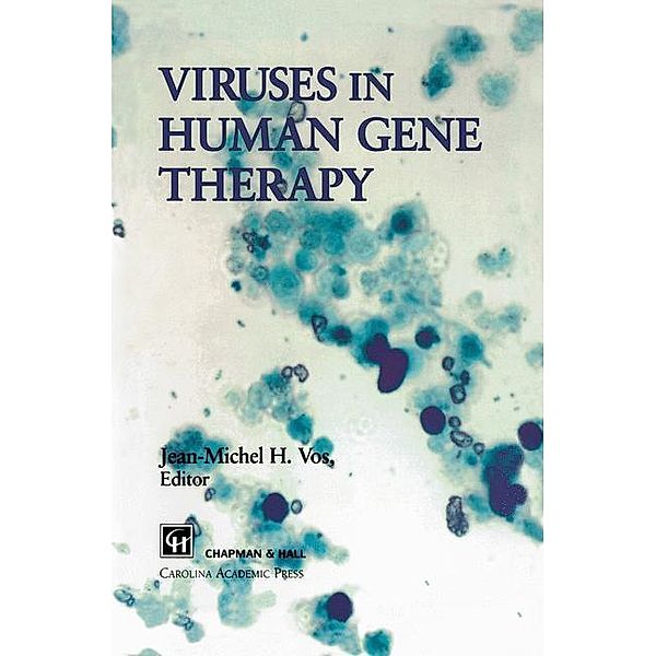 Viruses in Human Gene Therapy, J. Vos