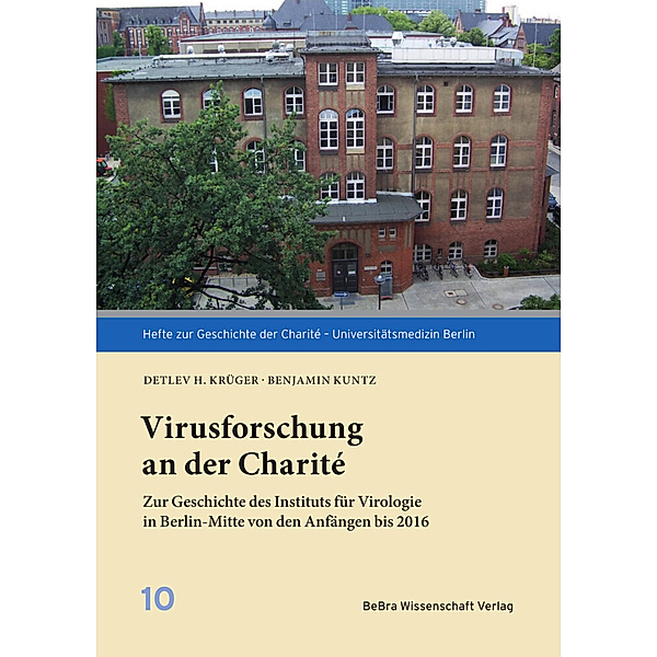 Virusforschung an der Charité, Detlev H. Krüger, Benjamin Kuntz