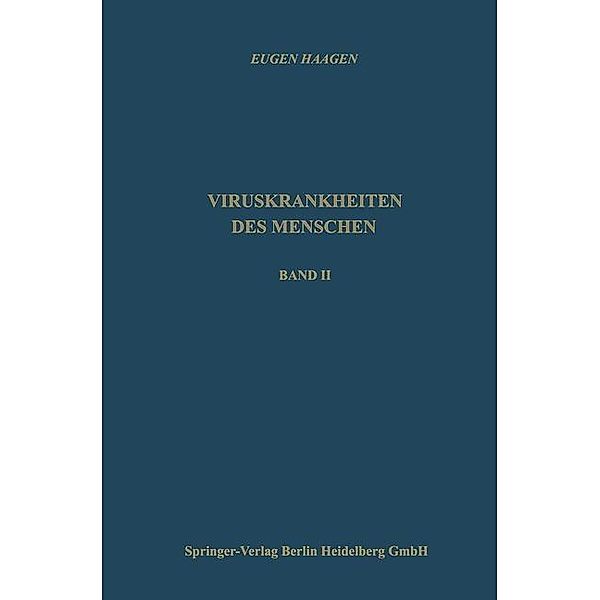 Viruskrankheiten des Menschen, Eugen Haagen