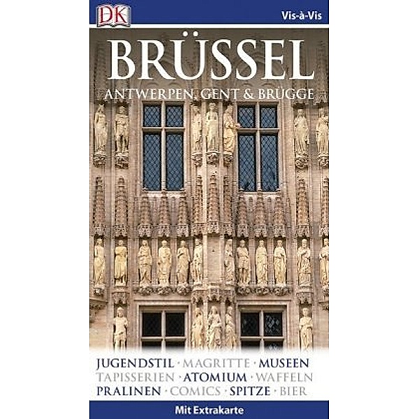 Vis-à-Vis Reiseführer Brüssel, Antwerpen, Gent & Brügge