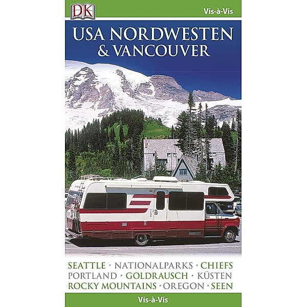 Vis-à-Vis Reiseführer USA Nordwesten & Vancouver