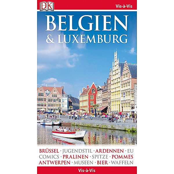 Vis-à-Vis / Vis-à-Vis Reiseführer Belgien & Luxemburg