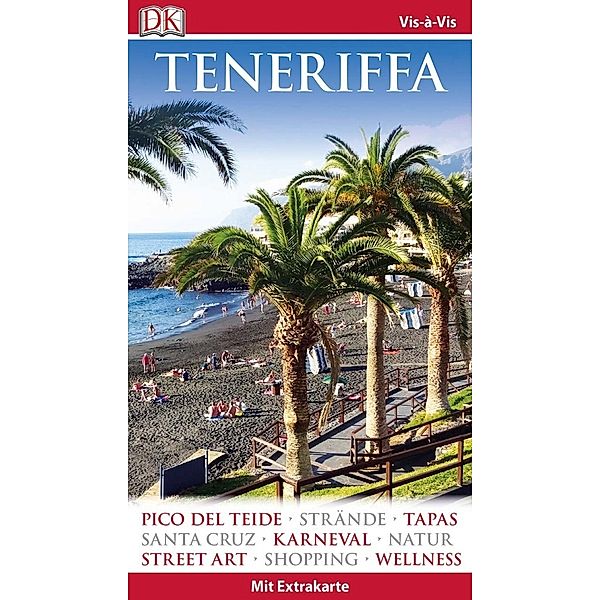 Vis-à-Vis / Vis-à-Vis Reiseführer Teneriffa, m. 1 Karte, m. 1 Beilage, Gabriele Rupp