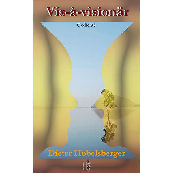 Vis-à-visionär, Dieter Hobelsberger