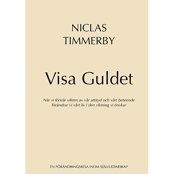 Visa Guldet, Niclas Timmerby