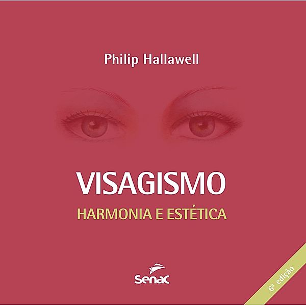 Visagismo: harmonia e estética, Philip Charles Hallawell