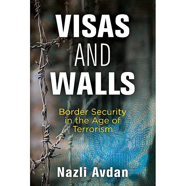Visas and Walls, Nazli Avdan