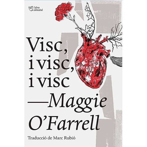 Visc, i visc, i visc, Maggie O'Farrell