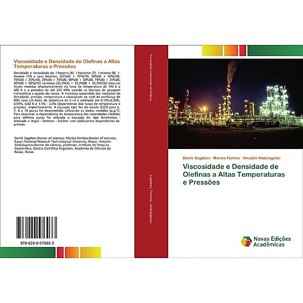Viscosidade e Densidade de Olefinas a Altas Temperaturas e Pressões, Damir Sagdeev, Marina Fomina, Ilmutdin Abdulagatov