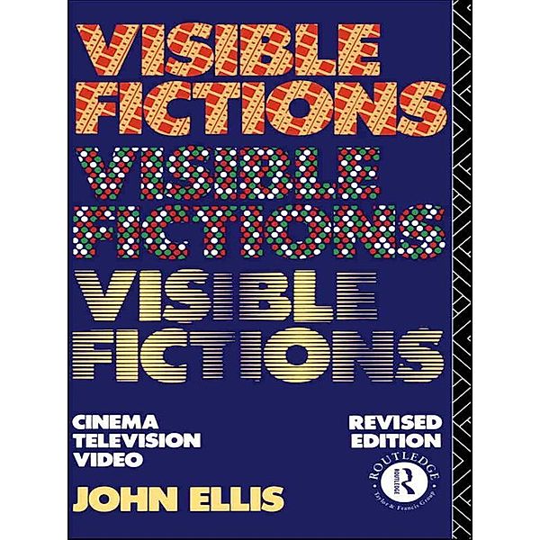 Visible Fictions, John Ellis