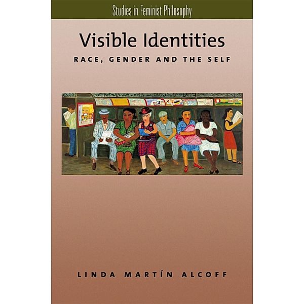 Visible Identities, Linda Mart?n Alcoff