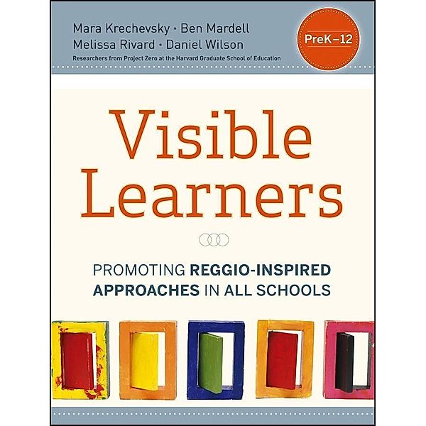 Visible Learners, Mara Krechevsky, Ben Mardell, Melissa Rivard, Daniel Wilson