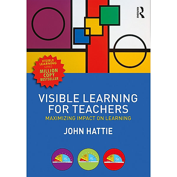 Visible Learning for Teachers, John Hattie