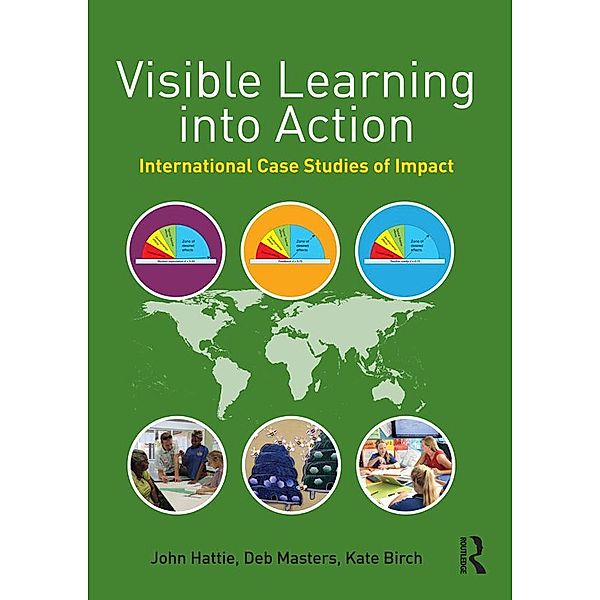 Visible Learning into Action, John Hattie, Deb Masters, Kate Birch