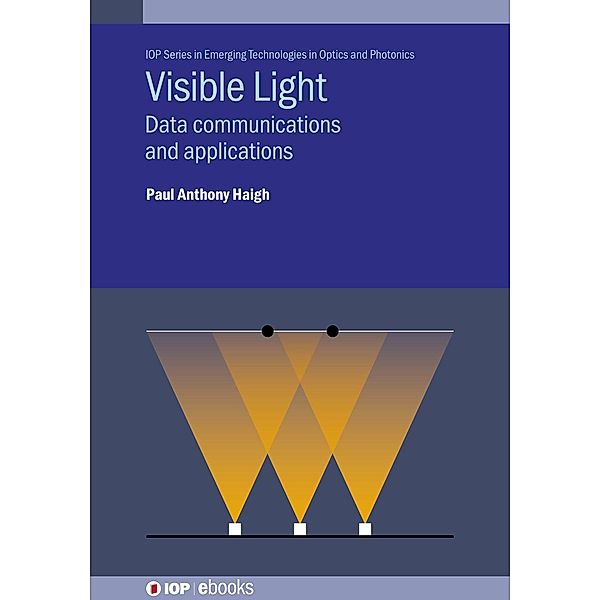 Visible Light / IOP Expanding Physics, Paul Anthony Haigh