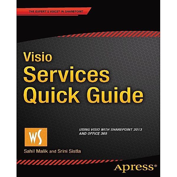 Visio Services Quick Guide, Sahil Malik, Srini Sistla