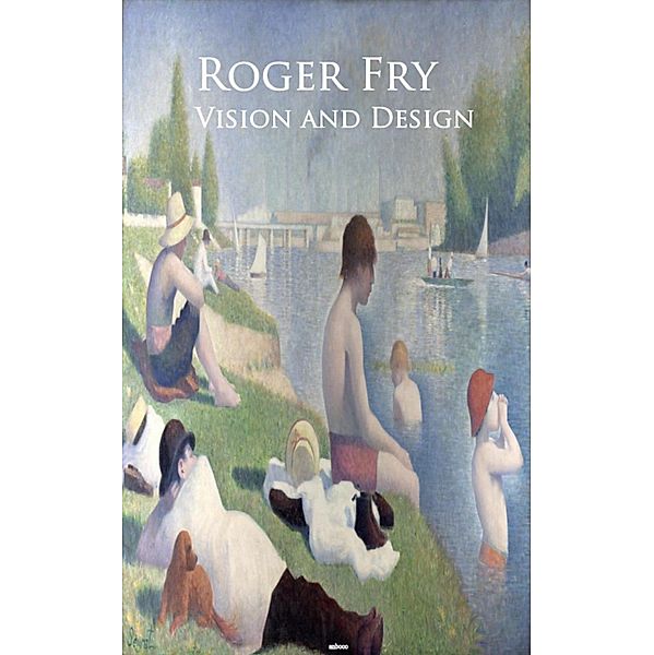 Vision and Design, Roger Fry