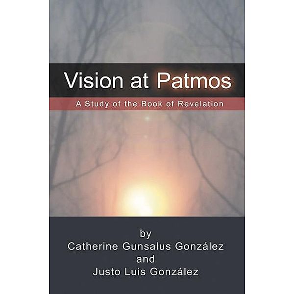 Vision at Patmos, Gonzalez, Justo L. Gonzalez