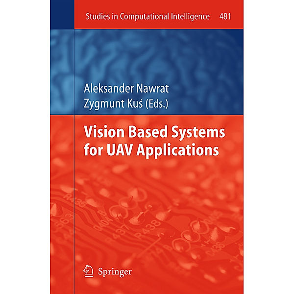 Vision Based Systemsfor UAV Applications
