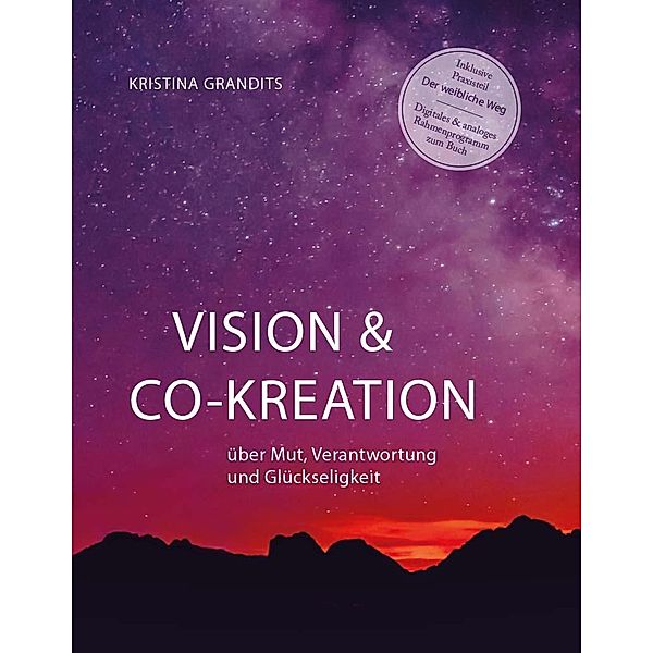 Vision & Co-Kreation, Kristina Grandits