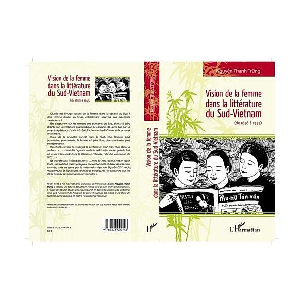 VISION DE LA FEMME DANS LA LITERATURE DU SUD-VIETNAM - de 18 / Hors-collection, Thanh Trung Nguyen