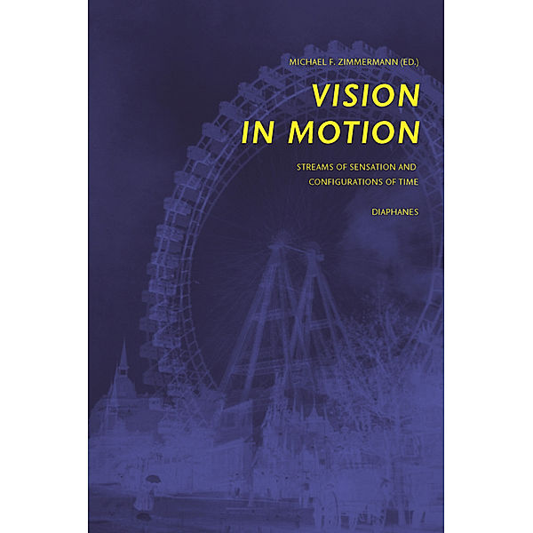 Vision in Motion, Michael F. Zimmermann