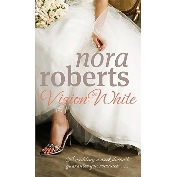 Vision in White, Nora Roberts