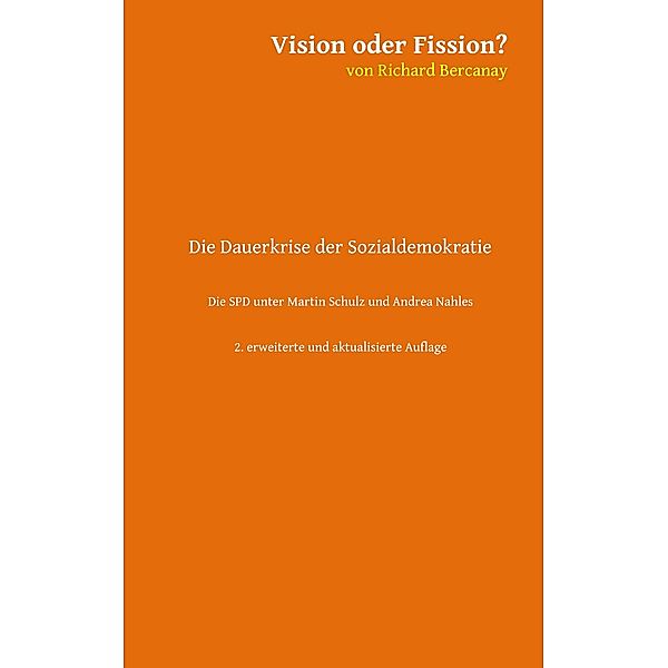 Vision oder Fission?, Richard Bercanay