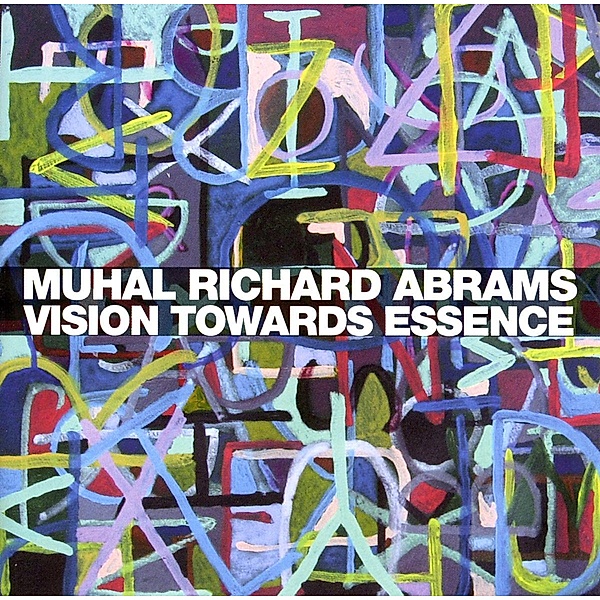 Vision Towards Essence, Muhal Richard Abrams
