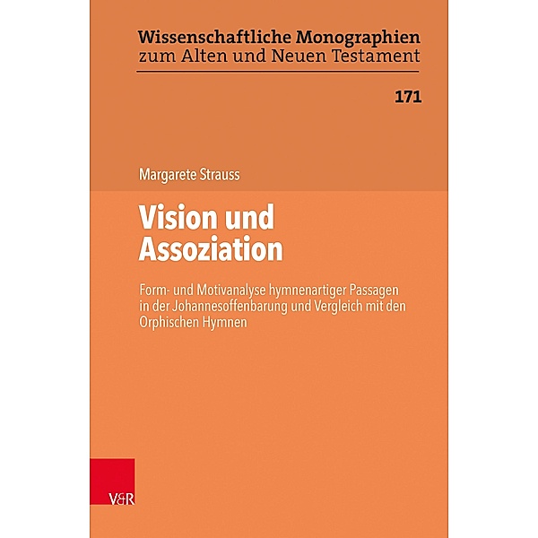 Vision und Assoziation / Wissenschaftliche Monographien zum Alten und Neuen Testament, Margarete Strauss