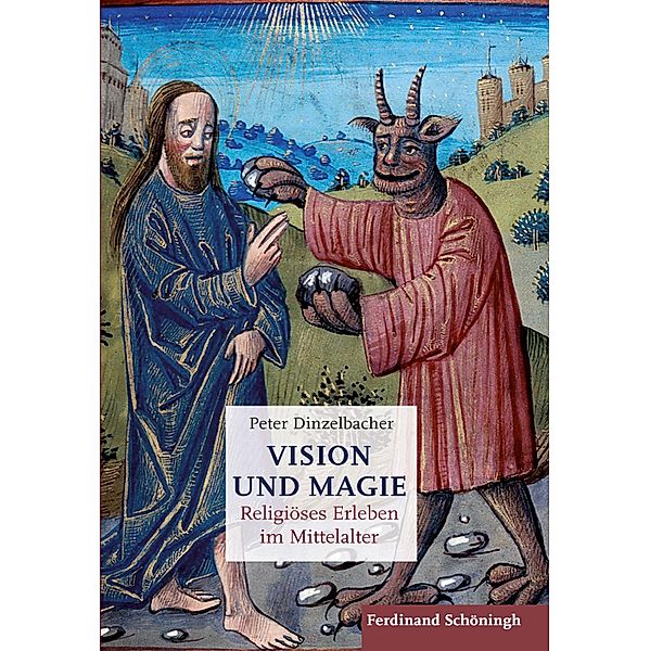 Vision und Magie, Peter Dinzelbacher