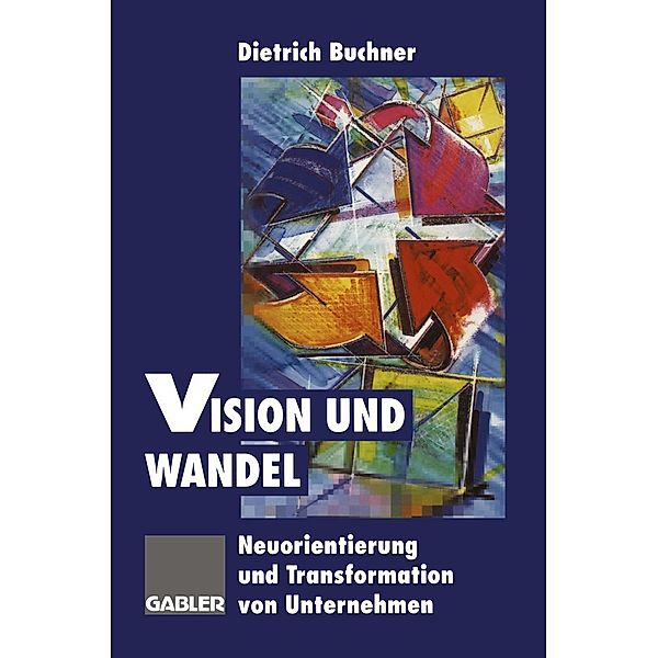 Vision und Wandel