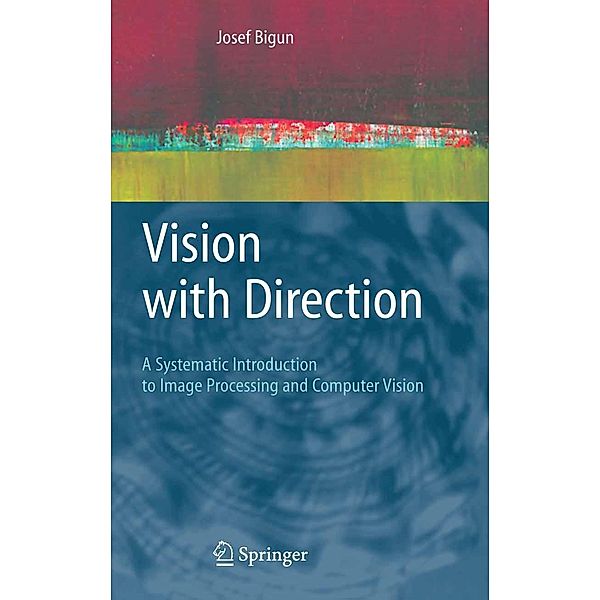 Vision with Direction, Josef Bigun