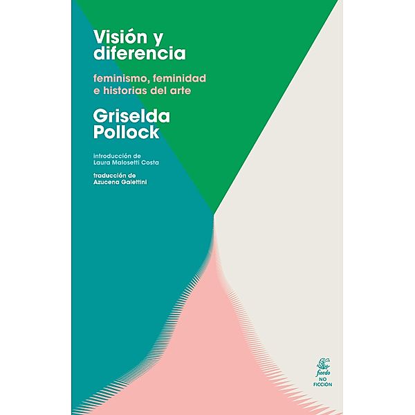 Visión y diferencia, Griselda Pollock