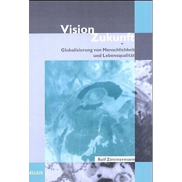 Vision Zukunft, Rolf Zimmermann
