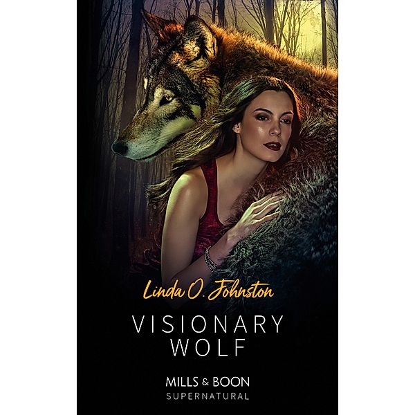 Visionary Wolf (Alpha Force, Book 12) (Mills & Boon Supernatural), Linda O. Johnston