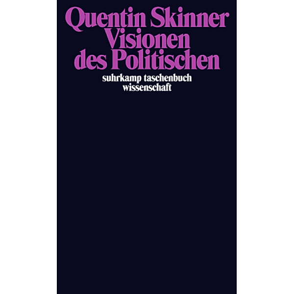 Visionen des Politischen, Quentin Skinner