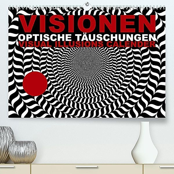 VISIONEN - optische Täuschungen (Premium, hochwertiger DIN A2 Wandkalender 2021, Kunstdruck in Hochglanz), steckandose, dmr