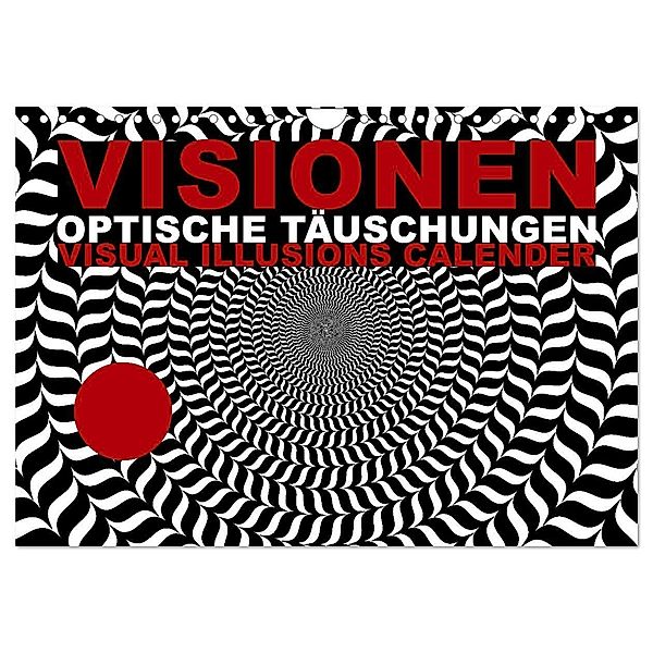 VISIONEN - optische Täuschungen (Wandkalender 2024 DIN A4 quer), CALVENDO Monatskalender, steckandose, dmr