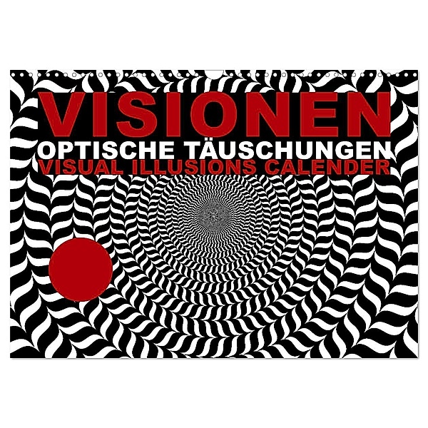 VISIONEN - optische Täuschungen (Wandkalender 2025 DIN A3 quer), CALVENDO Monatskalender, Calvendo, steckandose, dmr