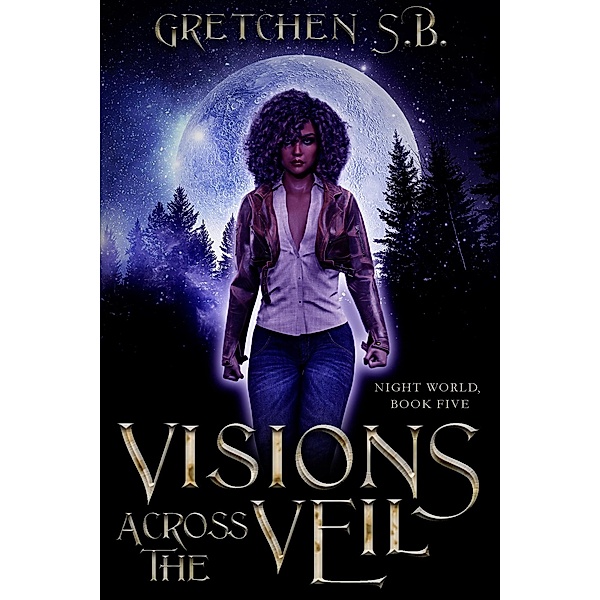 Visions Across the Veil (Night World, #3.5) / Night World, Gretchen S. B.
