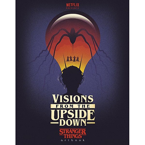 Visions from the Upside Down