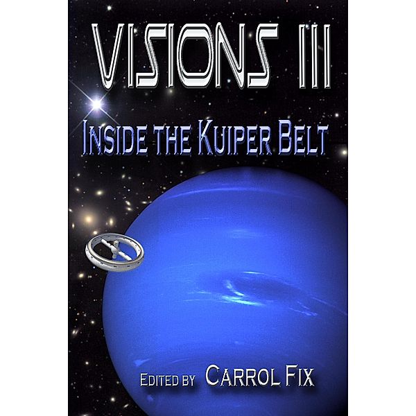 Visions III: Inside the Kuiper Belt / Lillicat Publishers