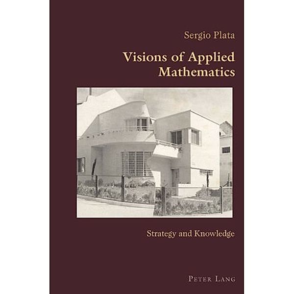 Visions of Applied Mathematics, Sergio Plata