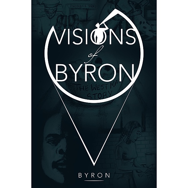 Visions of Byron, Byron