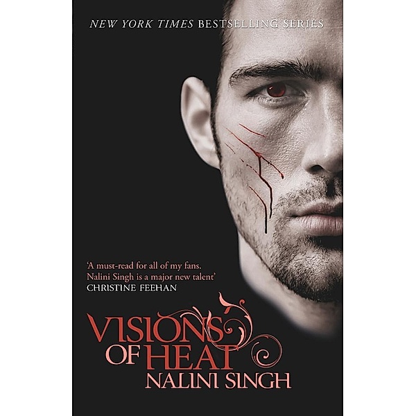 Visions of Heat / The Psy-Changeling Series, Nalini Singh