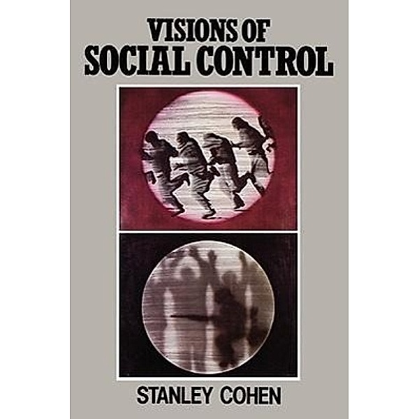 Visions of Social Control, Stanley Cohen