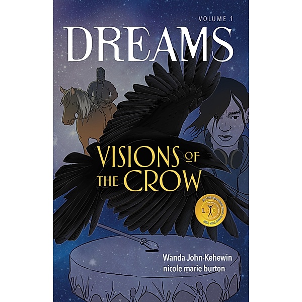Visions of the Crow / Dreams, Wanda John-Kehewin