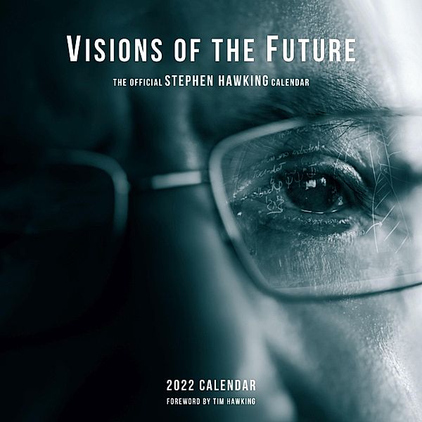 Visions of the Future: The Official Stephen Hawking Wall Calendar 2022, Stephen Hawking, Workman Calendars